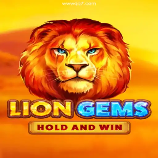 LionGems: Exploring the Best Gameplay on QQ7GAME - A Premier Platform